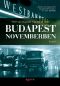 [Bűnös Budapest 05] • Budapest novemberben